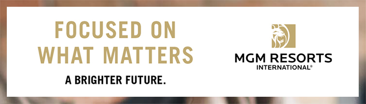 MGM Resorts is focused on what matters, a brighter future.