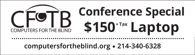 Banner ad for Computers for the Blind - ask about our conference special