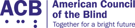 The full ACB logo in dark blue. The ACB logo features on the left side the letters "ACB" with the braille underneath. On the right side features the "American Council of the Blind" with the tagline 'Together for a bright future" underneath. 