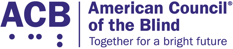 American Council of the Blind. Together for a bright future.